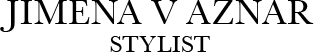 Jimena V Aznar - Stylist